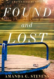 Found and Lost (Amanda G. Stevens)