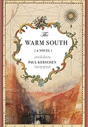 The Warm South (Paul Kerschen)