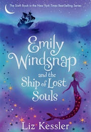 Emily Windsnap and the Ship of Lost Souls (Liz Kessler)