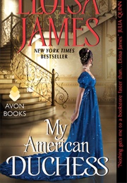 My American Duchess (Eloisa James)