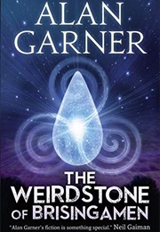 Weirdstone Trilogy (Alan Garner)