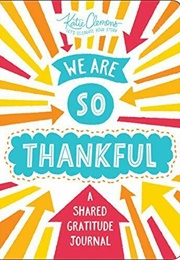 We Are So Thankful (Katie Clemons)