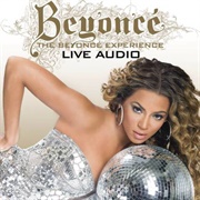 The Beyoncé Experience Live (Beyoncé, 2007)