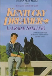 Kentucky Dreamer (Lauraine Snelling)