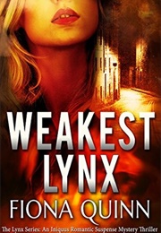 Weakest Lynx (Fionna Quinn)