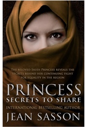 Princess: Secrets to Share (Jean Sasson)