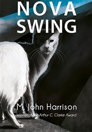 Nova Swing (M. John Harrison)