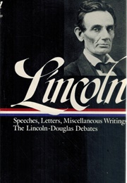 Lincoln Speeches and Writings 1832-1858 (Library of America)