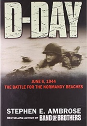 D-Day (Stephen Ambrose)