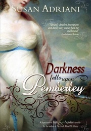Darkness Falls Upon Pemberley (Susan Adriani)