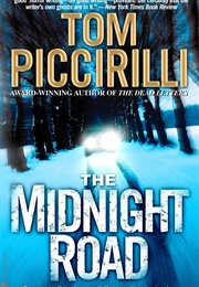 The Midnight Road (Tom Piccirilli)