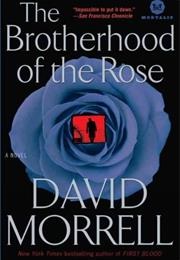 The Brotherhood of the Rose (David Morrell)