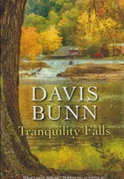 Tranquillity Falls (Davis Bunn)