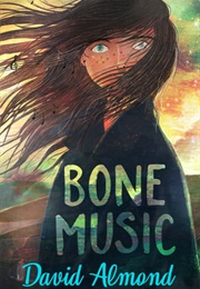 Bone Music (David Almond)