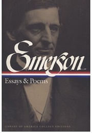 Essays &amp; Poems (Ralph Waldo Emerson)