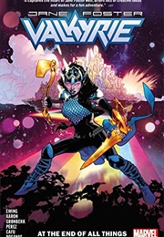 Valkyrie: Jane Foster, Vol. 2 2: At the End of All Things (Jason Aaron, Al Ewing, Pere Perez(Illustrations))