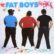 The Fat Boys - The Fat Boys Are Back