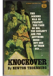 Knockover (Newton Thornburg)