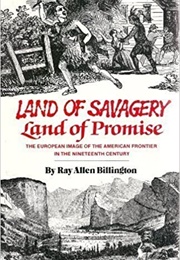 Land of Savagery, Land of Promise (Ray Allen Billington)