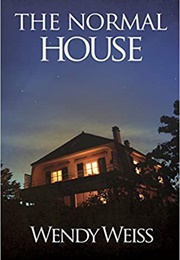 The Normal House (Wendy Weiss)