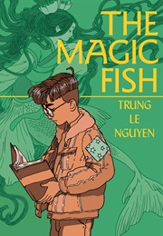 The Magic Fish (Trung Le Nguyen)