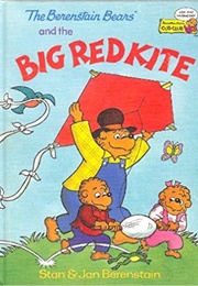 The Berenstain Bears and the Big Red Kite (Stan Berenstain)