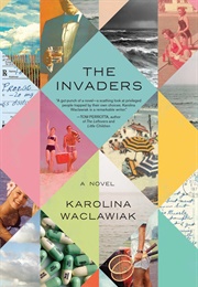 The Invaders (Karolina Waclawiak)