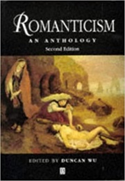 Romanticism: An Anthology (Duncan Wu)