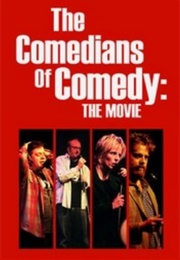 The Comedians of Comedy: The Movie (2005)