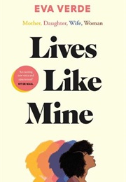 Lives Like Mine (Eva Verde)