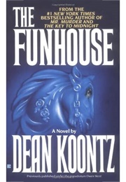 The Funhouse (Dean Koontz)