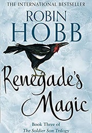 Renegade&#39;s Magic (Robin Hobb)