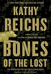 Bones of the Lost (Kathy Reichs)