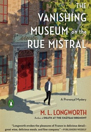 Vanishing Museum on the Rue Mistral (M L Longworth)