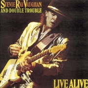 Live Alive (Stevie Ray Vaughan &amp; Double Trouble, 1986)