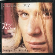 Alright Guy - Todd Snider