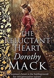 The Reluctant Heart (Dorothy MacK)