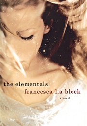 The Elementals (Francesca Lia Block)