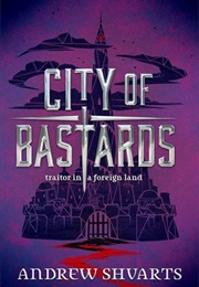 City of Bastards (Andrew Shvarts)