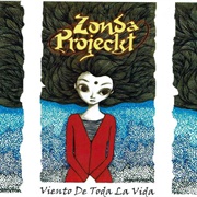 Zonda Projeckt - Viento De Toda La Vida