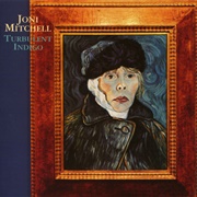 Turbulent Indigo (Joni Mitchell, 1994)