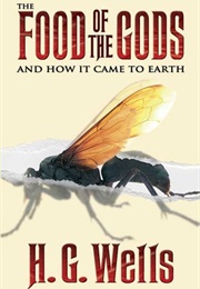 The Food of the Gods (H.G. Wells)