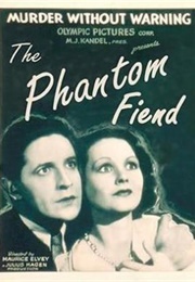 The Phantom Fiend (1932)