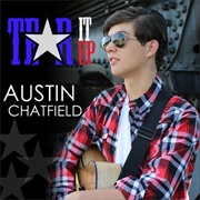 Tear It Up (Austin Chatfield)