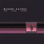 Blezqi Zatsaz - The Tide Turns