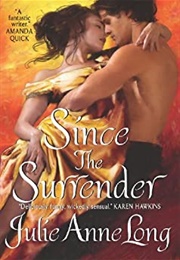 Since the Surrender (Julie Anne Long)