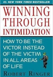 Winning Through Intimidation (Robert Ringer)