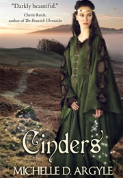 Cinders (Michelle D. Argyle)