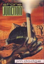 Stone Junction (Jim Dodge)