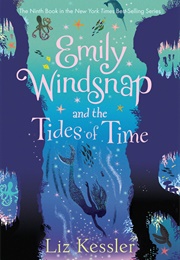 Emily Windsnap and the Tides of Time (Liz Kessler)